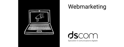 Webmarketing: il mondo delle strategie marketing al al digitale